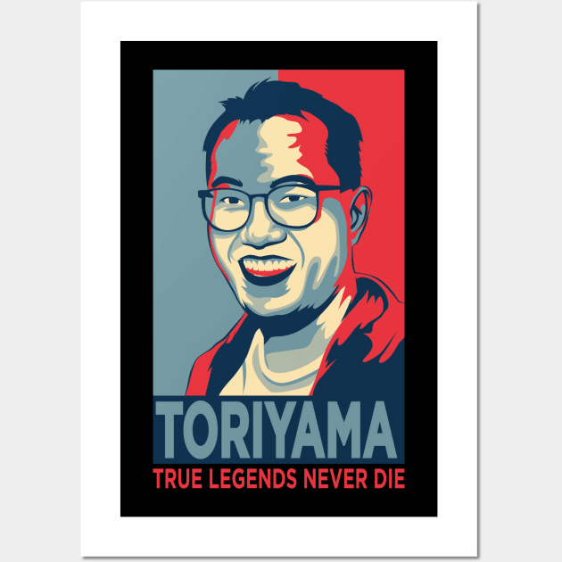 AKIRA TORIYAMA: TRUE LEGENDS NEVER DIE Wall Art by FunGangStore